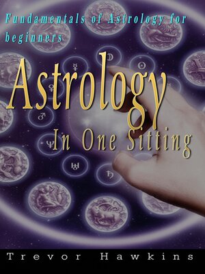 cover image of Astrology In One Sitting